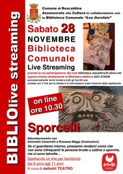 BIBLIOLIVE STREAMING - «SPORCELLI» SPETTACOLO ON LINE
