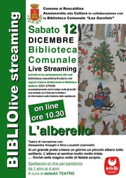 BIBLIOLIVE STREAMING - «L'ALBERELLO» SPETTACOLO ON LINE